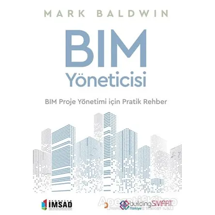 BIM Yöneticisi - Mark Baldwin - Cinius Yayınları