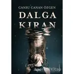 Dalgakıran - Cansu Canan Özgen - Alfa Yayınları