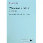 Matematik Belası Üzerine - Bekir S. Gür - Nesin Matematik Köyü