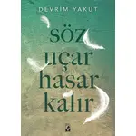 Söz Uçar Hasar Kalır - Devrim Yakut - Küsurat Yayınları