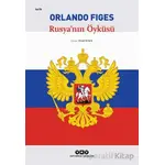 Rusyanın Öyküsü - Orlando Figes - Yapı Kredi Yayınları