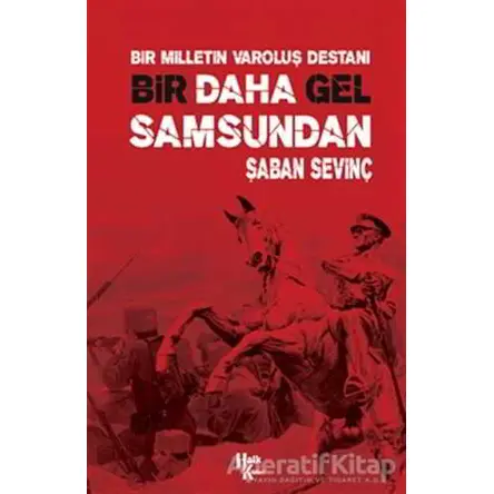 Bir Daha Gel Samsundan - Şaban Sevinç - Halk Kitabevi