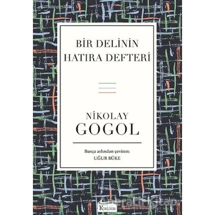 Bir Delinin Hatıra Defteri - Nikolay Vasilyeviç Gogol - Koridor Yayıncılık