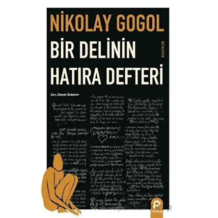 Bir Delinin Hatıra Defteri - Nikolay Gogol - Pınar Yayınları