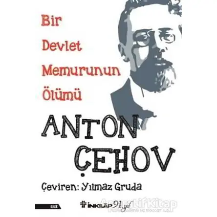 Bir Devlet Memurunun Ölümü - Anton Pavloviç Çehov - İnkılap Kitabevi