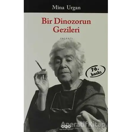 Bir Dinozorun Gezileri - Mina Urgan - Yapı Kredi Yayınları