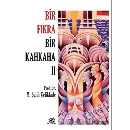 Bir Fıkra Bir Kahkaha II - M. Salih Çelikkale - Artshop Yayıncılık