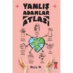 Yanlış Adamlar Atlası - Melis M. - Dex Yayınevi