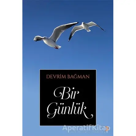 Bir Günlük - Devrim Bağman - Cinius Yayınları