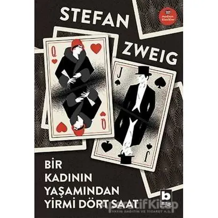 Bir Kadının Yaşamından Yirmi Dört Saat - Stefan Zweig - Bilgi Yayınevi