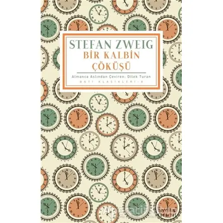 Bir Kalbin Çöküşü - Stefan Zweig - Hayykitap