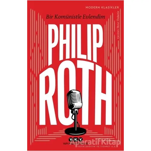 Bir Komünistle Evlendim - Philip Roth - Yapı Kredi Yayınları
