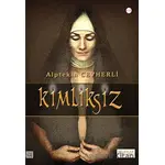 Kimliksiz - Alptekin Cevherli - Melekler Yayıncılık