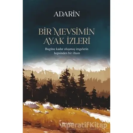 Bir Mevsimin Ayak İzleri - Adarin - İkinci Adam Yayınları