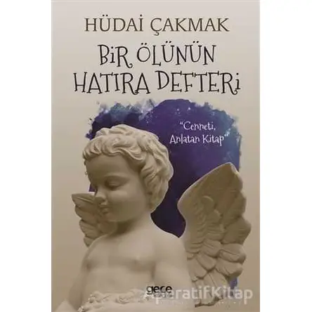 Bir Ölünün Hatıra Defteri - Hüdai Çakmak - Gece Kitaplığı