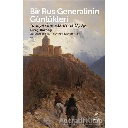 Bir Rus Generalinin Günlükleri - Giorgi Kazbegi - Doruk Yayınları