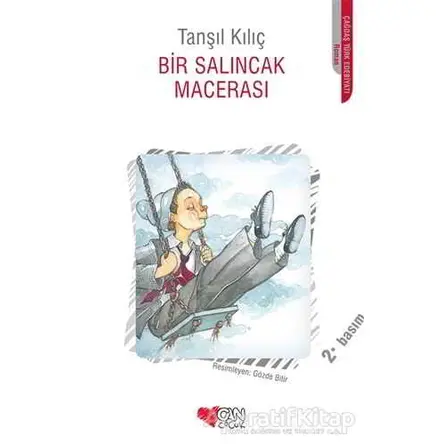 Bir Salıncak Macerası - Tanşıl Kılıç - Can Çocuk Yayınları