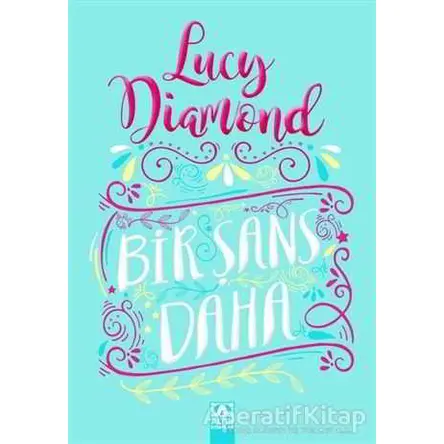 Bir Şans Daha - Lucy Diamond - Altın Kitaplar