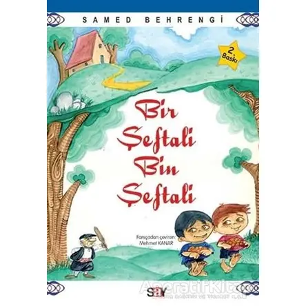 Bir Şeftali Bin Şeftali - Samed Behrengi - Say Çocuk