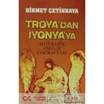 Troya’dan İyonya’ya - Hikmet Çetinkaya - Cumhuriyet Kitapları