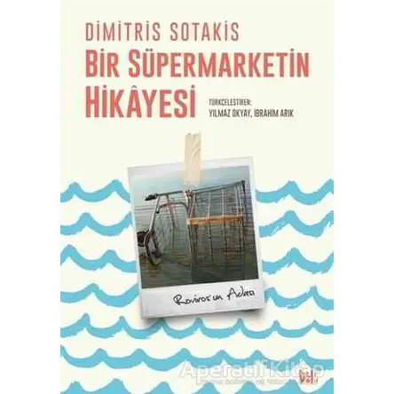 Bir Süpermarketin Hikayesi - Dimitris Sotakis - Delidolu