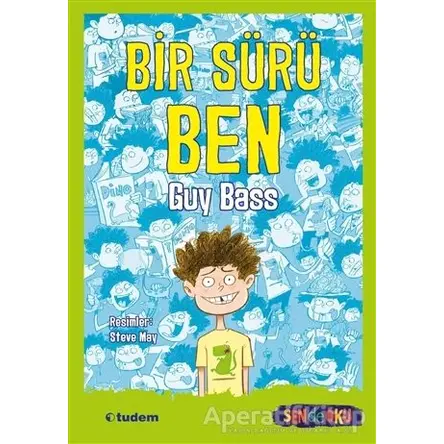 Bir Sürü Ben - Sen de Oku - Guy Bass - Tudem Yayınları