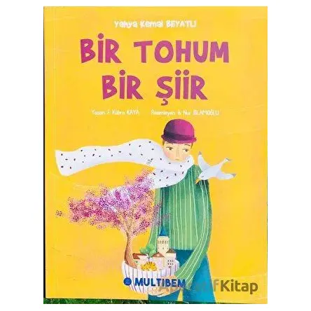 Bir Tohum Bir Şiir - F. Kübra Kaya - Multibem Yayınları