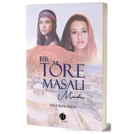 Bir Töre Masalı - Şule Buse Ünsal - Herdem Kitap