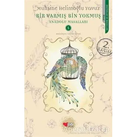 Bir Varmış Bin Yokmuş - Muhsine Helimoğlu Yavuz - Can Çocuk Yayınları