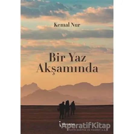 Bir Yaz Akşamında - Kemal Nur - İkinci Adam Yayınları