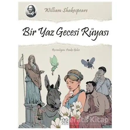 Bir Yaz Gecesi Rüyası - William Shakespeare - 1001 Çiçek Kitaplar