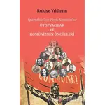 Spartaküs’ten Paris Komünü’ne Ütopyacılar ve Komünizmin Öncülleri