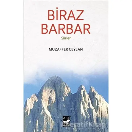 Biraz Barbar - Muzaffer Ceylan - Arı Sanat Yayınevi