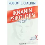 İknanın Psikolojisi - Robert B. Cialdini - MediaCat Kitapları