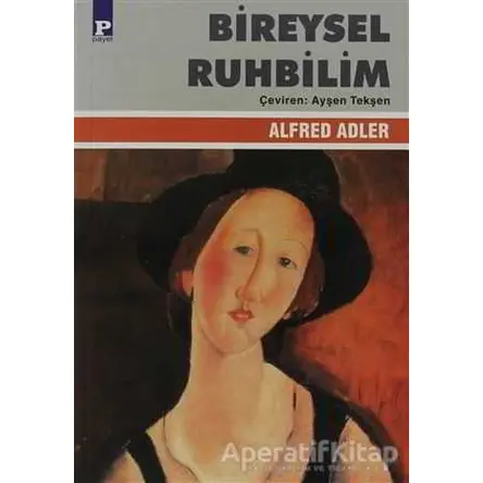 Bireysel Ruhbilim - Alfred Adler - Payel Yayınları