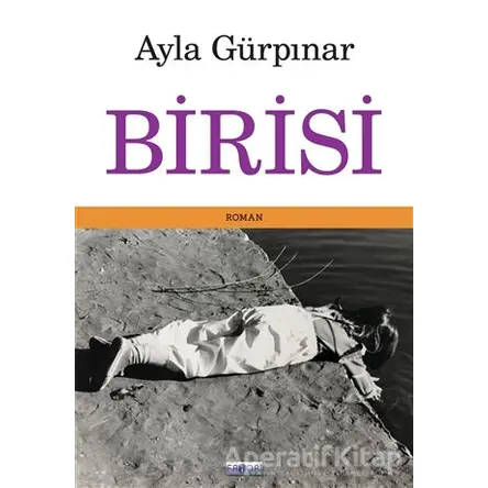 Birisi - Ayla Gürpınar - Favori Yayınları