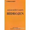 Geleceğin Yakıtı Hidrojen - Neşe Deriş - Birsen Yayınevi