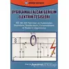 Uygulamalı Alçak Gerilim Elektrik Tesisleri - İsmail Kaşıkçı - Birsen Yayınevi