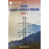 Temel Yüksek Gerilim Tekniği Cilt 1 - Celal Kocatepe - Birsen Yayınevi