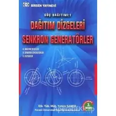 Dağıtım Dizgeleri Senkron Generatörler - Yetkin Saner - Birsen Yayınevi