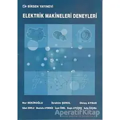 Elektrik Makineleri Deneyleri - Nur Bekiroğlu - Birsen Yayınevi