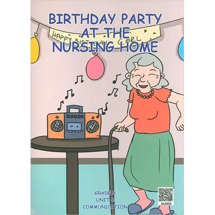 Birthday Party At The Nursing Home (Grade 8 İngilizce Hikaye) Living Publications