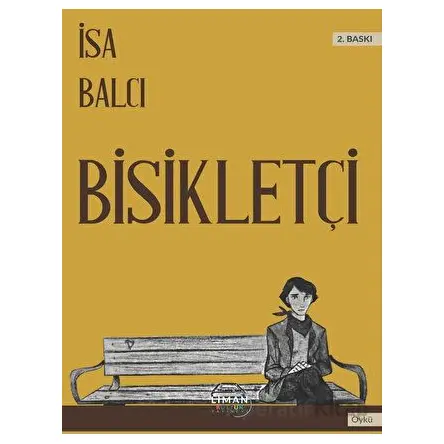 Bisikletçi - İsa Balcı - Liman Yayınevi