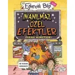 İnanılmaz Özel Efektler - Diana Kimpton - Eğlenceli Bilgi Yayınları