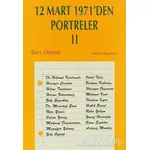 12 Mart 1971’den Portreler Cilt: 2 - Sırrı Öztürk - Sorun Yayınları