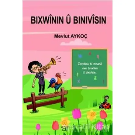 Bixwinin U Binivisin - Mevlüt Aykoç - Ar Yayınları