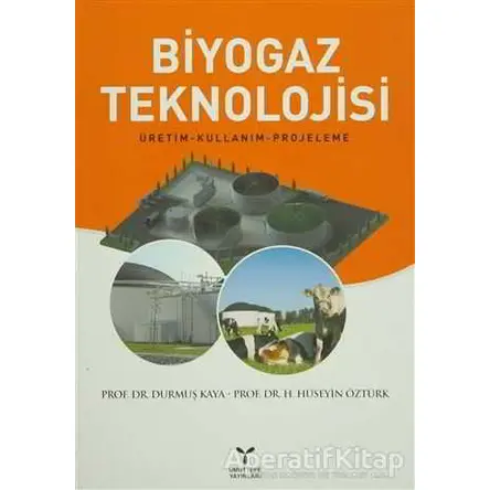Biyogaz Teknolojisi - Durmuş Kaya - Umuttepe Yayınları