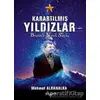 Karartılmış Yıldızlar - Mehmet Alkanalka - Sokak Kitapları Yayınları