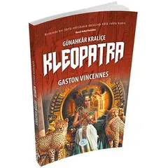 Günahkar Kraliçe Kleopatra - Gaston Vingennes-Maviçatı Yayınları