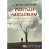 Can`dan Mücadelem - Şevket Can Özbay - Motto Yayınları